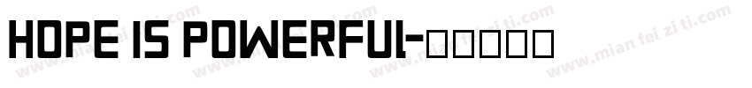 Hope is powerful字体转换
